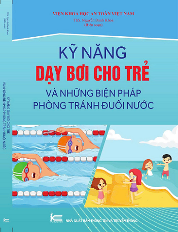 Sách KỸ NĂNG DẠY BƠI CHO TRẺ EM VÀ NHỮNG BIỆN PHÁP PHÒNG TRÁNH ĐUỐI NƯỚC.