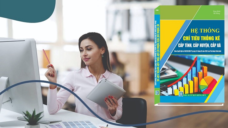 Sách Hệ Thống Chỉ Tiêu Thống Kê Cấp Tỉnh, Cấp Huyện, Cấp Xã (theo Quyết định số 05/2023/QĐ-TTg ngày 24 tháng 02 năm 2023 của Thủ tướng Chính phủ)