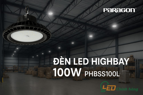 Đèn LED Highbay Paragon 100W PHBSS100L chiếu sáng nhà xưởng diện tích trung bình