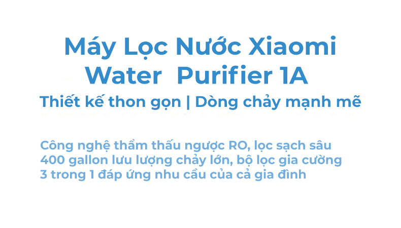 Máy Lọc Nước Xiaomi Water Purifier 1A