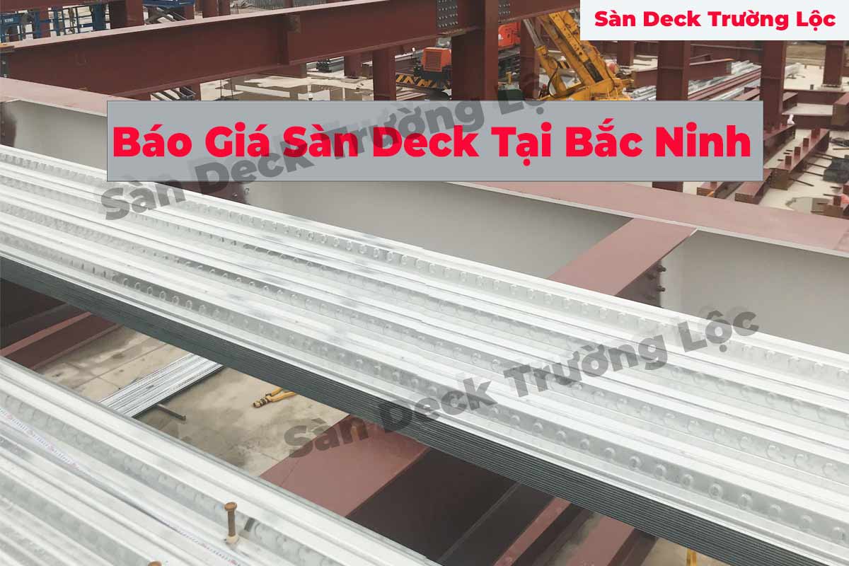 cung cấp và thi công, báo giá sàn deck tại Bắc Ninh
