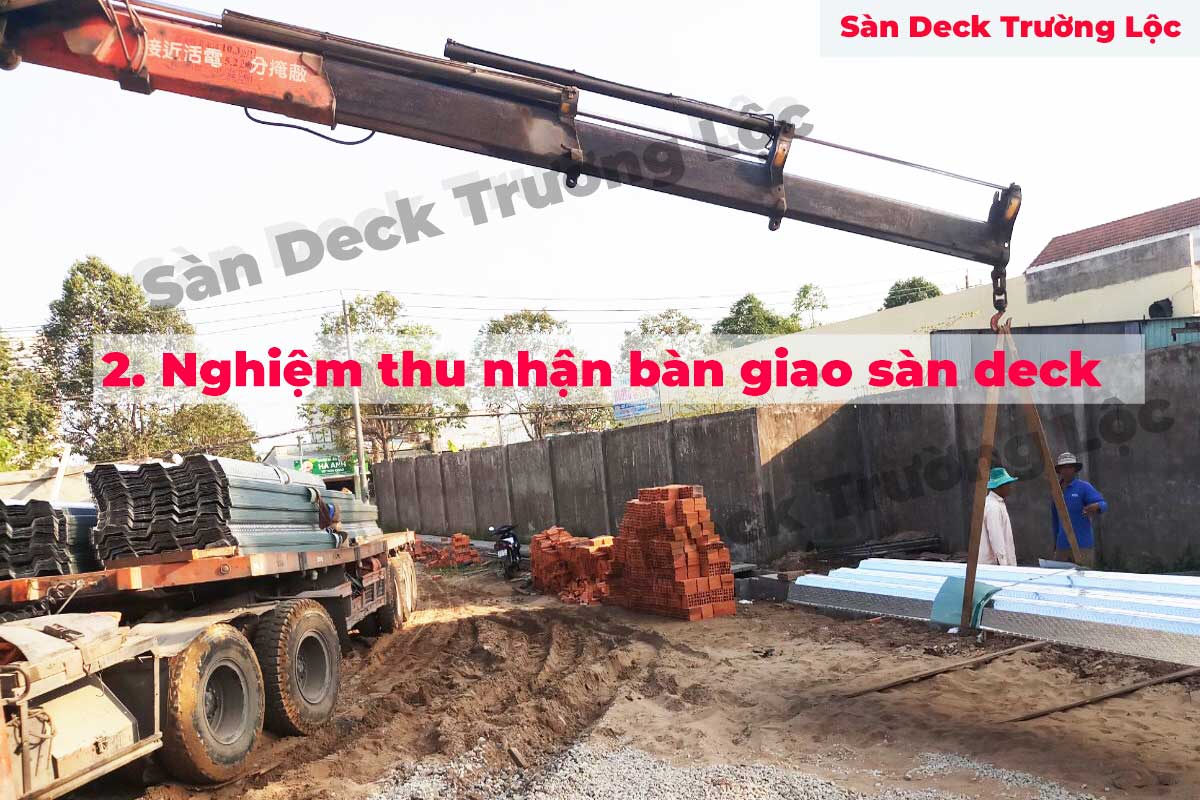 nghiệm thu, giao nhận và bàn giao tôn sàn deck