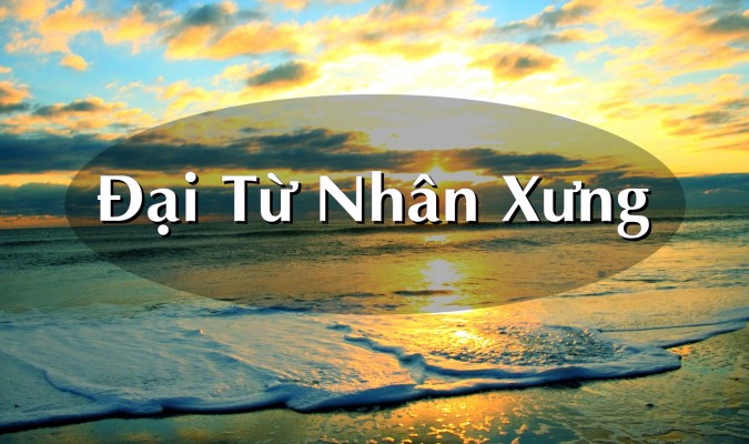 Đại từ nhân xưng 