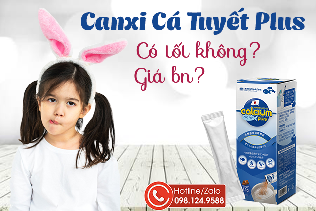 Canxi Cá Tuyết Plus của Nhật Bản có tốt không? Giá bao nhiêu?, Canxi Cá Tuyết Plus có tốt không? Giá bao nhiêu?, canxi cá tuyết, canxi cá tuyết plus, canxi nhật, tăng chiều cao, canxi hữu cơ, cách tăng chiều cao, canxi cá tuyết nhật bản