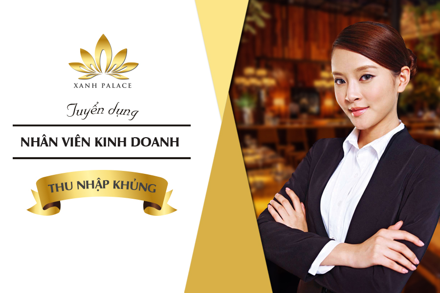 TUYỂN NHÂN VIÊN KINH DOANH ĐI LÀM NGAY TẠI LẠNG SƠN