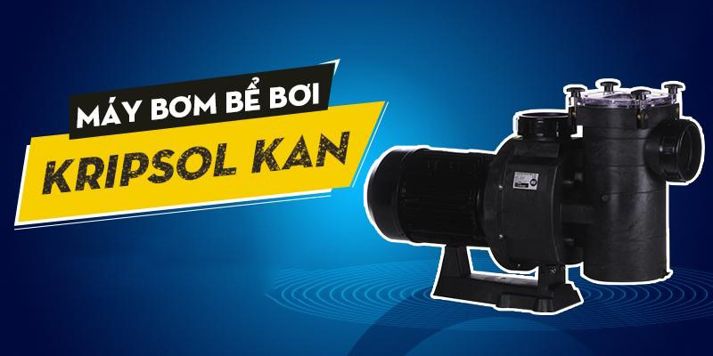 máy bơm kripsol Kan