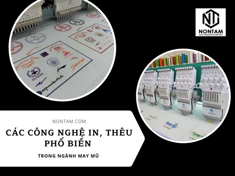 các công nghệ in, thêu phổ biến trong ngành may mũ hiện nay