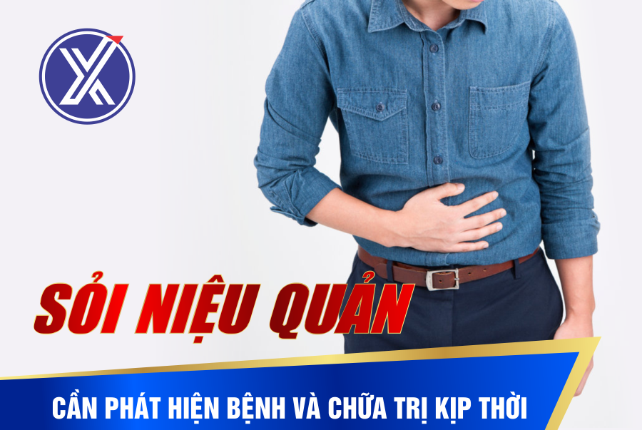 Sỏi niệu quản - Cần phát hiện bệnh và chữa trị kịp thời