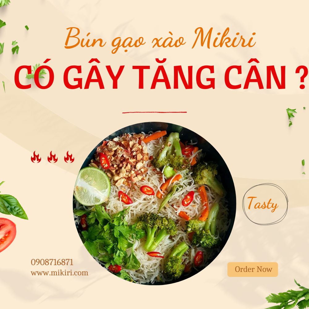 bun-gao-xao-mikiri-co-gay-tang-can