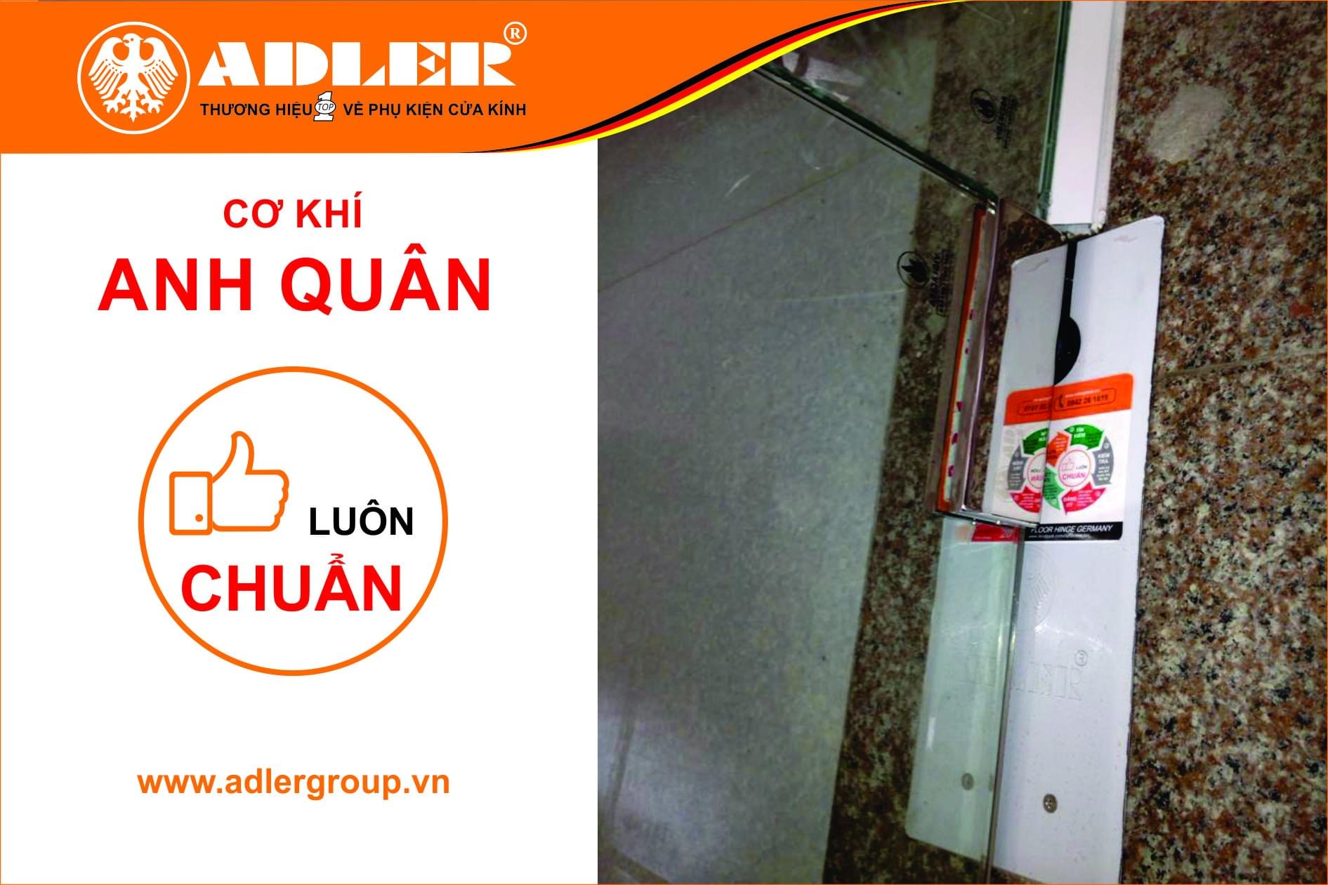 Bản lề sàn Adler luôn chuẩn dưới bàn tay lắp đặt tài hoa của cơ khí Anh Quân