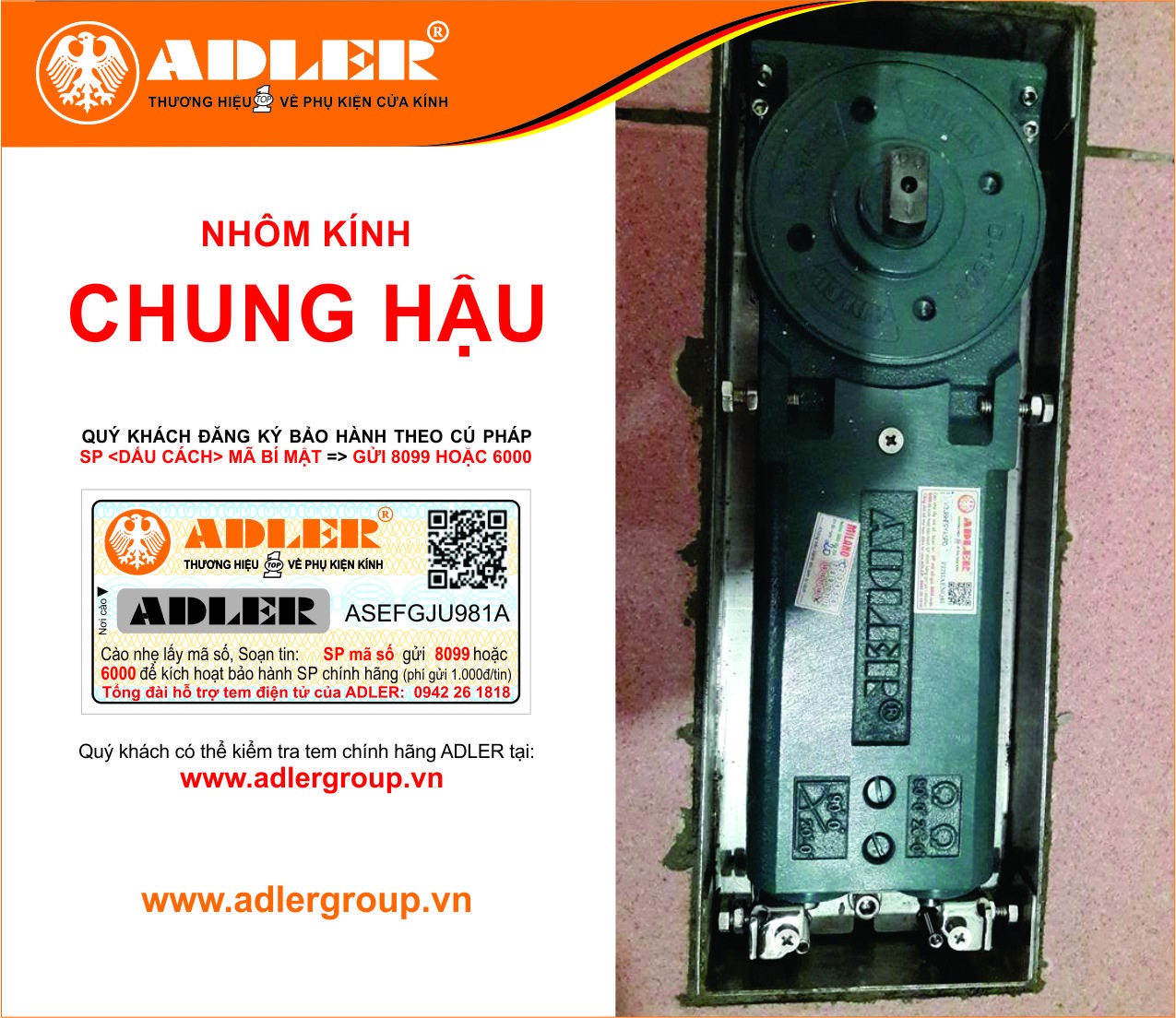 Bản lề sàn Adler luôn chuẩn với hệ thống tem bảo hành điện tử