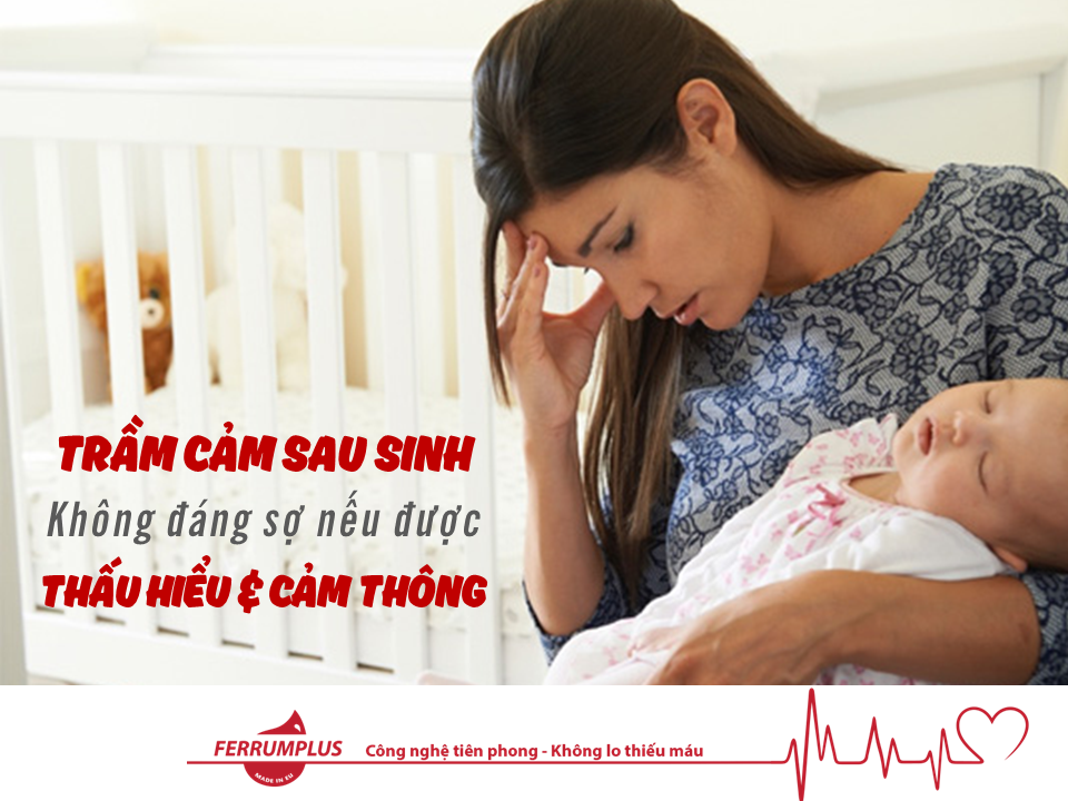 CHỒNG ĐÃ GIÚP TÔI THOÁT KHỎI TRẦM CẢM SAU SINH NHƯ THẾ NÀO?