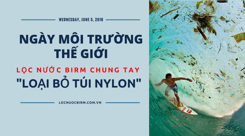 ngay-moi-truong-the-gioi-nam-2018-loai-bo-tui-nylon-de-giai-cuu-trai-dat-cua-chung-ta