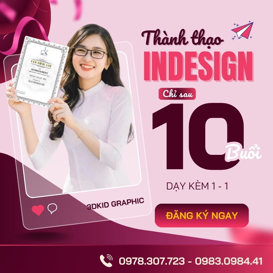 Khóa Học InDesign Cấp Tốc: Bí Quyết Dàn Trang Ấn Phẩm Đỉnh Cao Từ A-Z