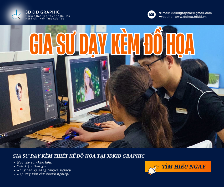 GIA SƯ DẠY KÈM THIẾT KẾ ĐỒ HỌA TẠI QUẬN 5 CHO NGƯỜI MỚI BẮT ĐẦU