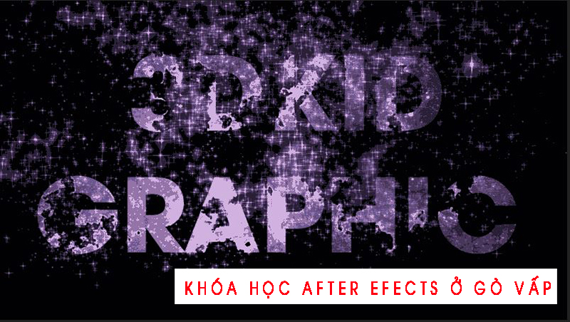 KHÓA HỌC AFTER EFFECTS Ở TPHCM| HỌC AFTER EFFECTS Ở ĐÂU TỐT NHẤT