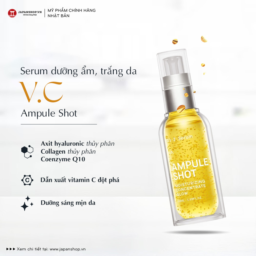 Serum dưỡng ẩm, trắng da V.C Ampule Shot