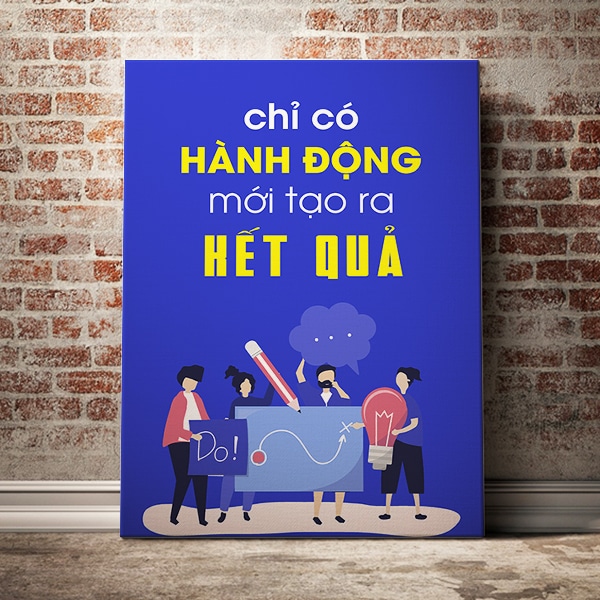 Chỉ có hành động mới tạo ra kết quả
