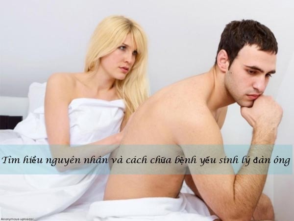 Biểu hiện của bệnh yếu sinh lý là gì và cách khắc phục ra sao