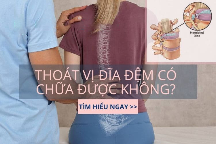 Thoát vị đĩa đệm có chữa được không và cách điều trị ra sao