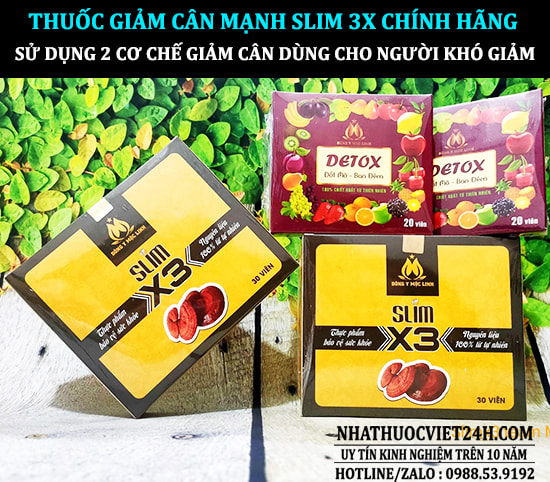 THUỐC GIẢM CÂN SLIM 3X SIÊU GIẢM CÂN MẠNH - ĐƯỢC BYT CẤP PHÉP