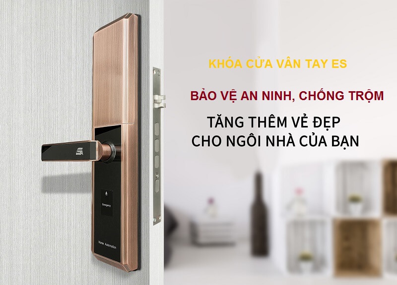 Khóa cửa vân tay ES giúp ngôi nhà thêm sang trọng, hiện đại và bảo mật