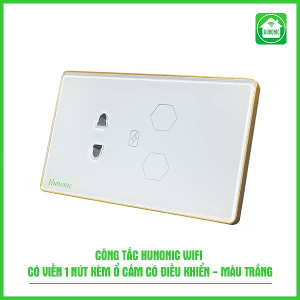 Công Tắc Cảm Ứng Wifi Kèm Ổ Cắm (2 in 1) Hunonic Hình Chữ Nhật Có Viền