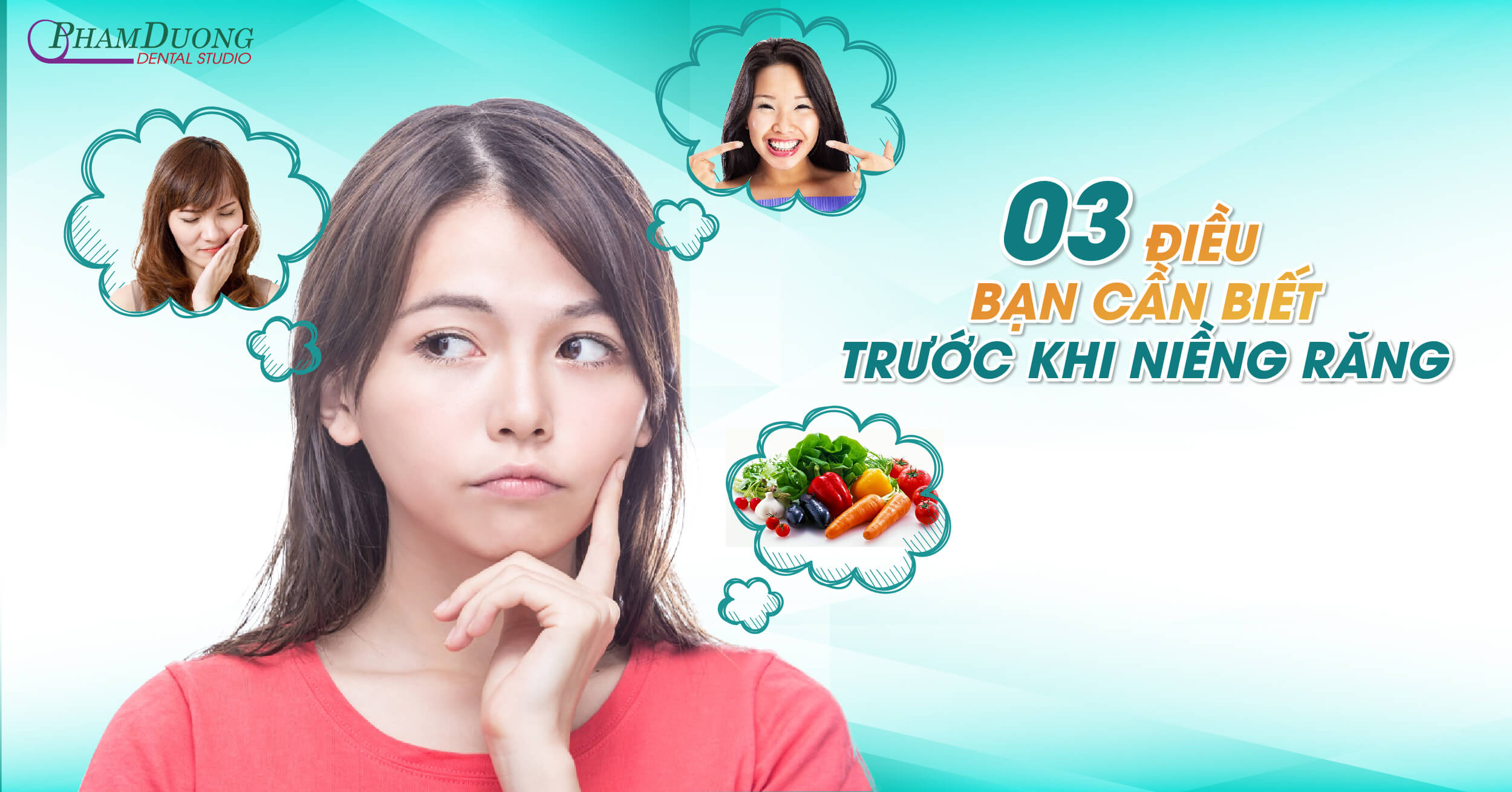 03 điều bạn cần biết trước khi niềng răng