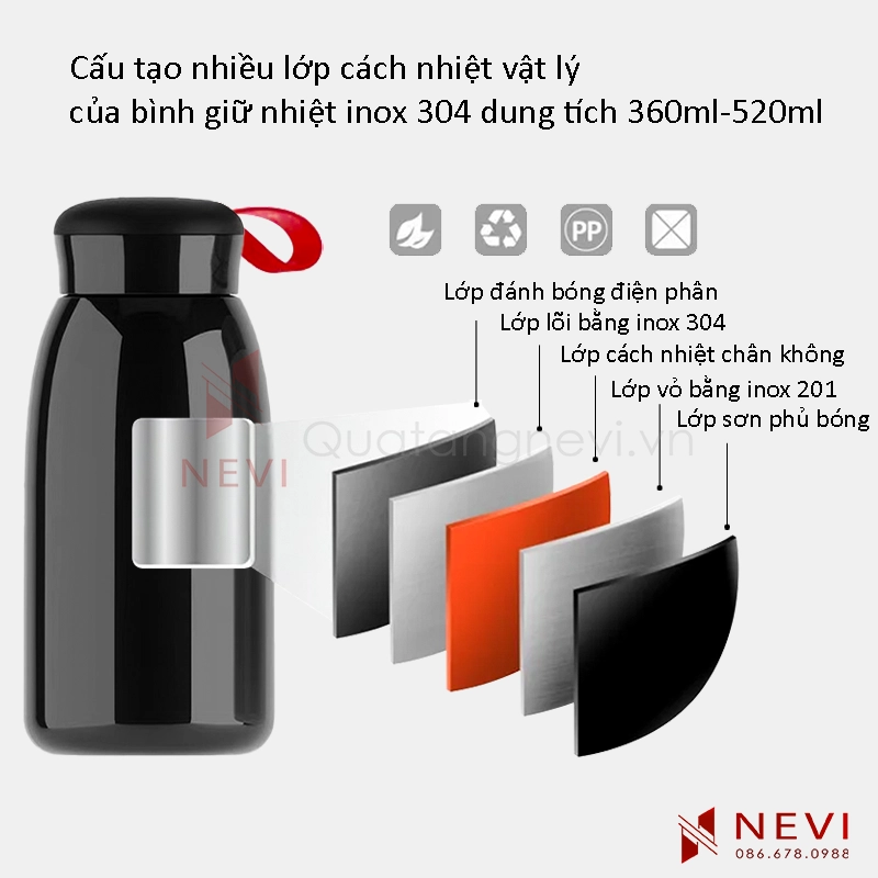 bình giữ nhiệt inox 304 dung tích 360ml-520ml có cấu tạo nhiều lớp có khả năng giữ nhiệt tốt, cung cấp bởi Quà Tặng Nevi