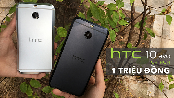 dien-thoai-htc-10-evo-gia-duoi-2-trieu-dong