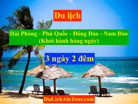 Tour du lịch Hải Phòng Phú Quốc 2020