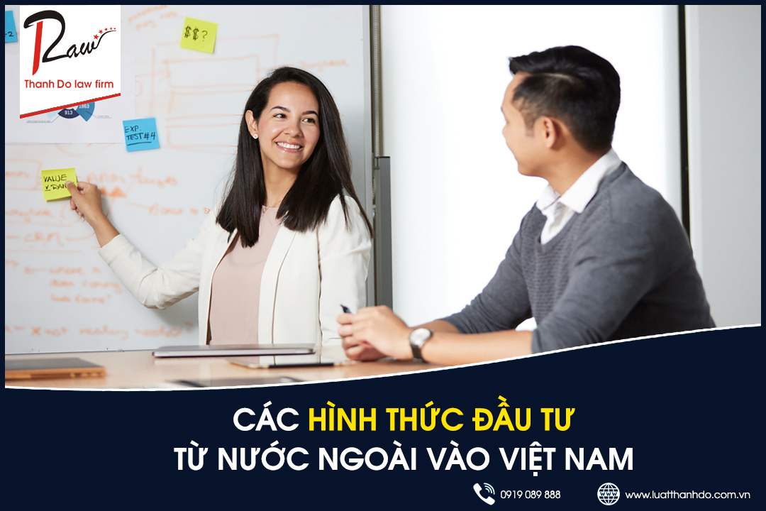 Các hình thức đầu tư từ nước ngoài vào Việt Nam