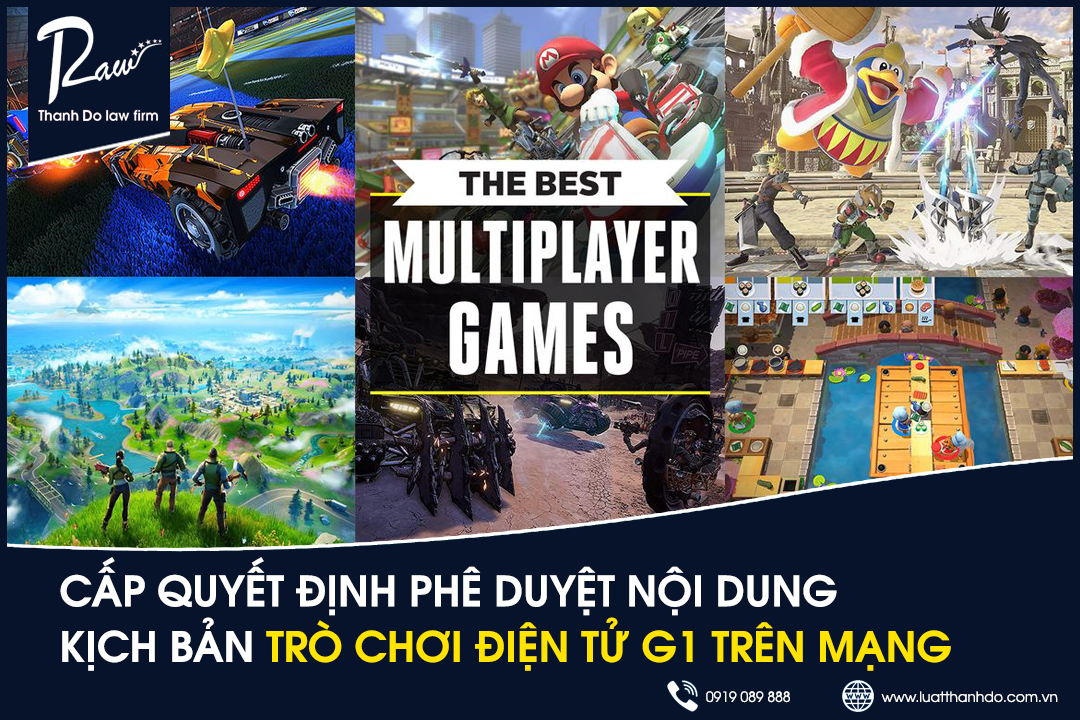 Cấp quyết định phê duyệt nội dung, kịch bản trò chơi điện tử G1 trên mạng