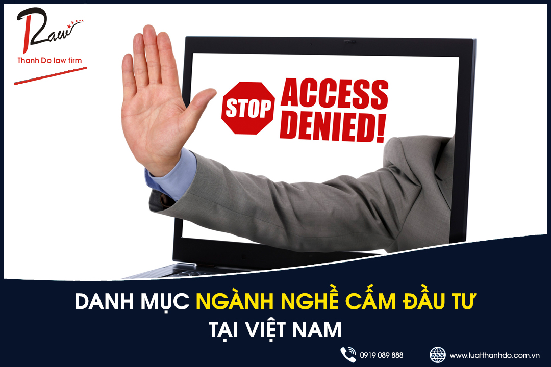 Danh mục ngành nghề cấm đầu tư tại Việt Nam
