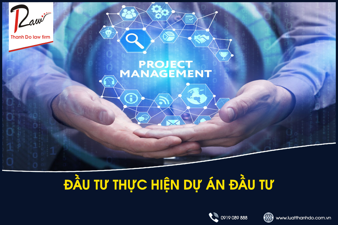 Đầu tư thực hiện dự án đầu tư