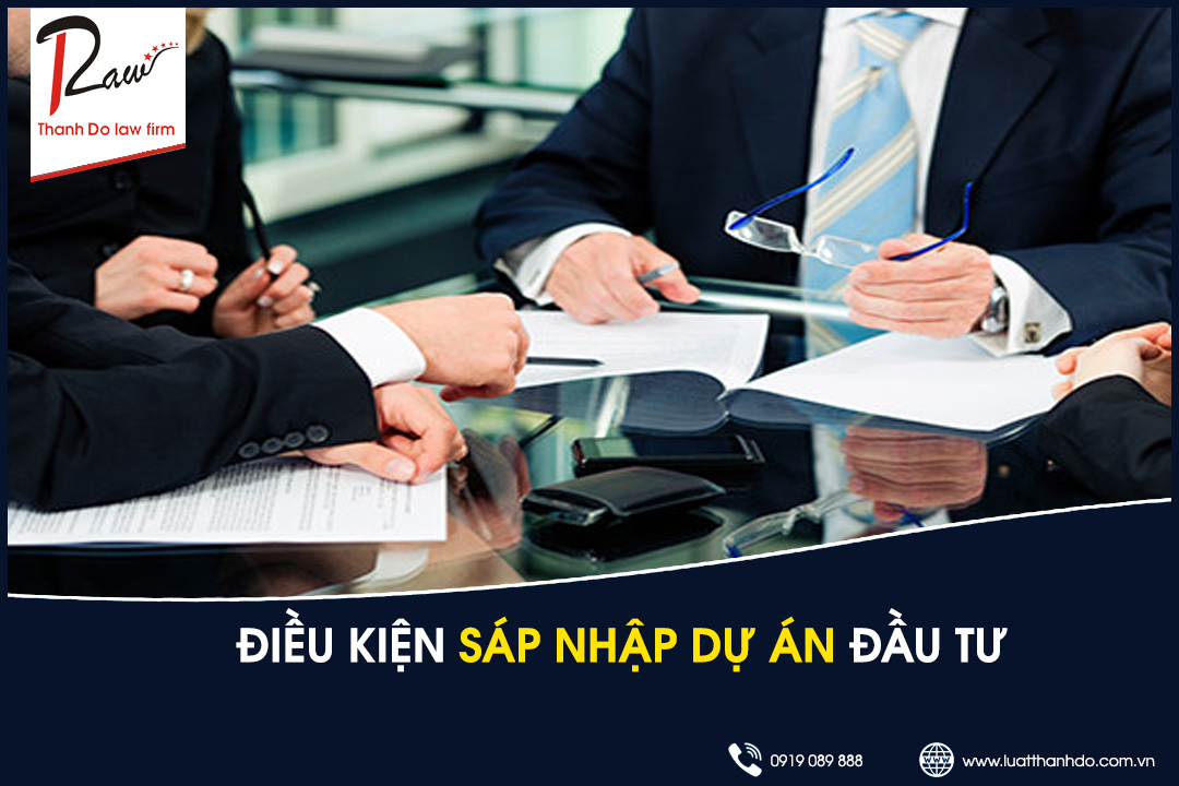 Điều kiện sáp nhập dự án đầu tư