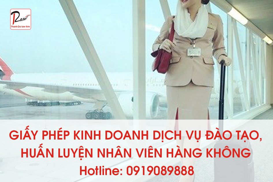 Thủ tục cấp giấy phép kinh doanh dịch vụ đào tạo, huấn luyện nhân viên hàng không