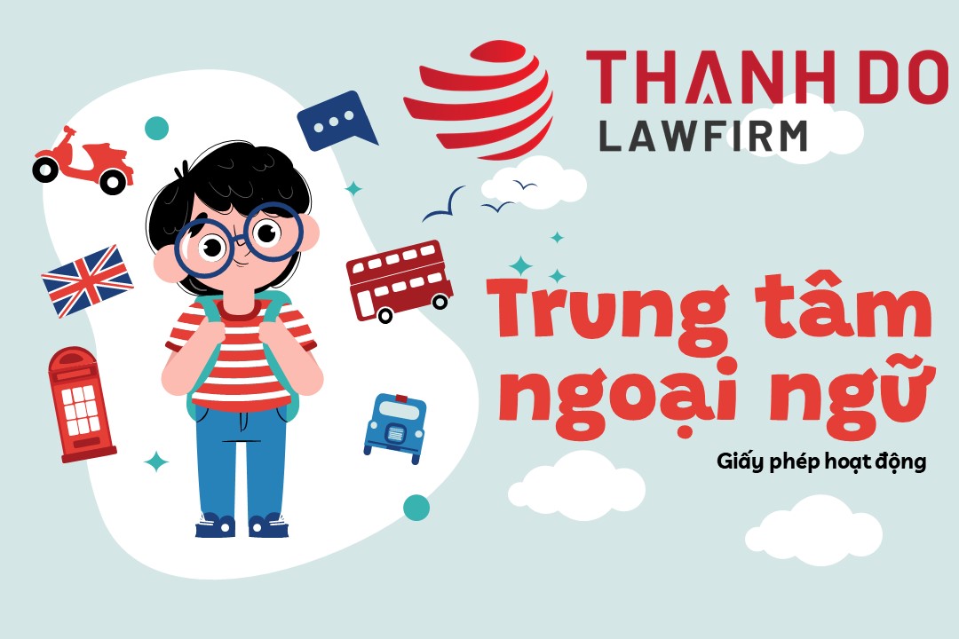 Giấy phép trung tâm ngoại ngữ - Luật Thành Đô