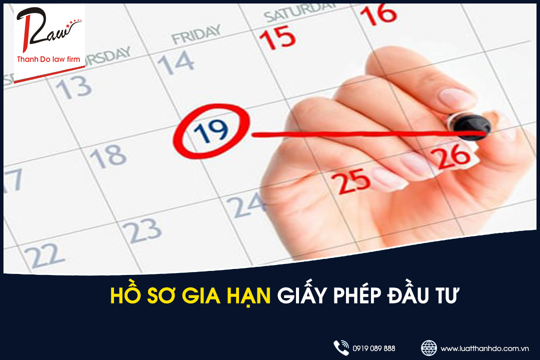 Hồ sơ gia hạn giấy phép đầu tư