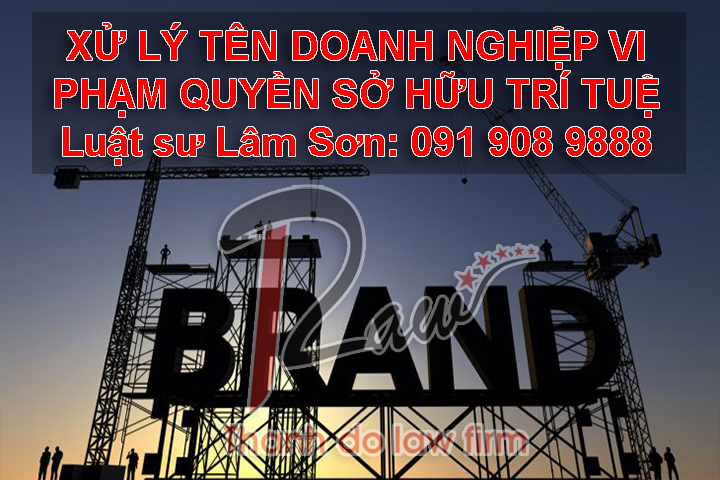 Xử lý tên doanh nghiệp vi phạm quyền sở hữu trí tuệ