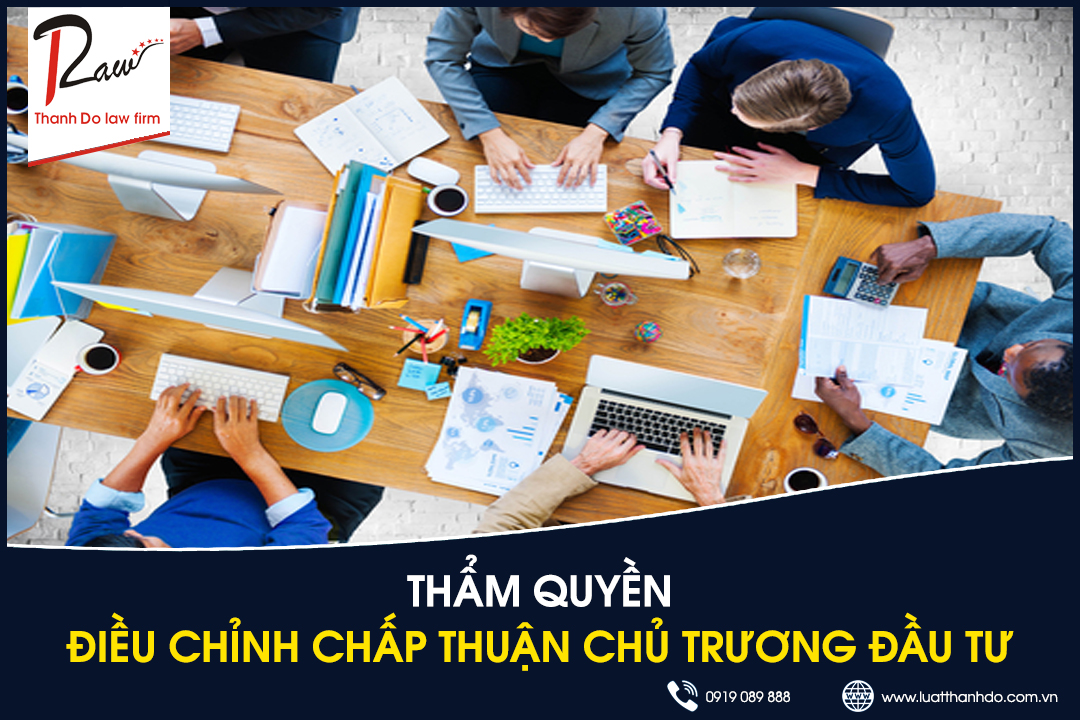 Thẩm quyền điều chỉnh chấp thuận chủ trương đầu tư