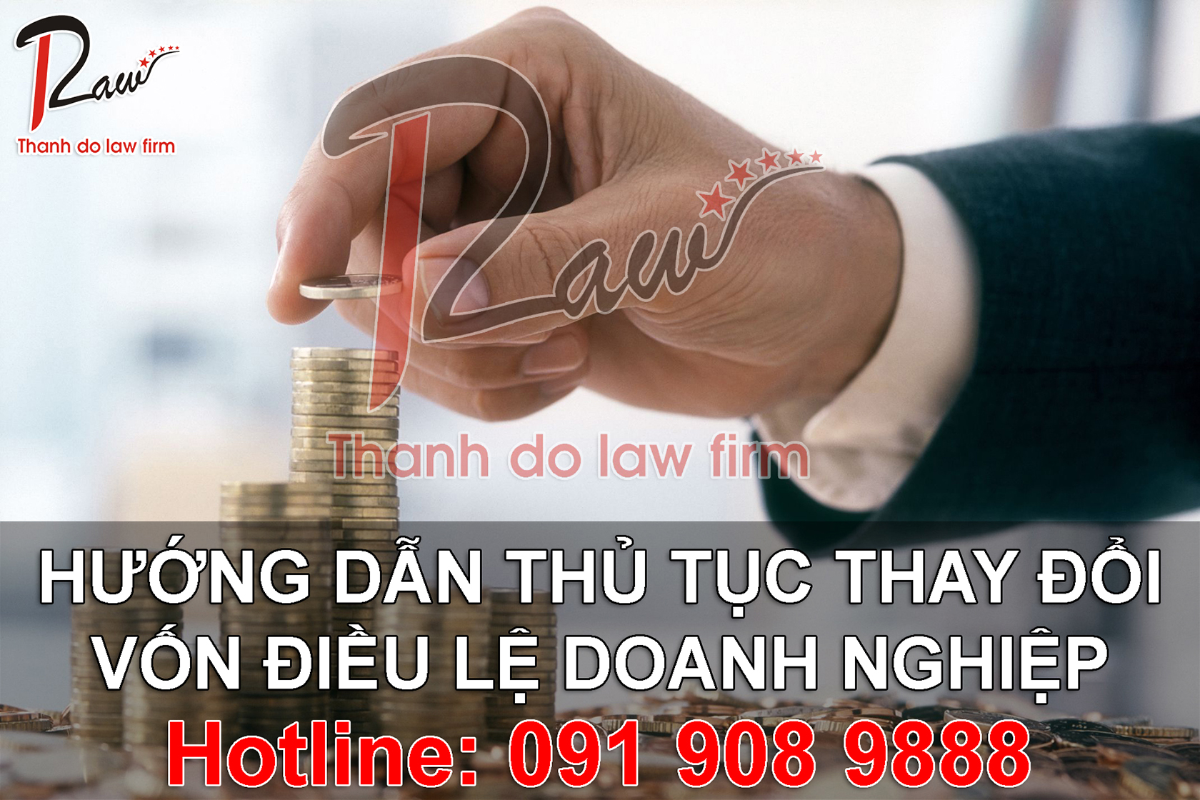 Thủ tục đăng ký thay đổi vốn điều lệ của doanh nghiệp