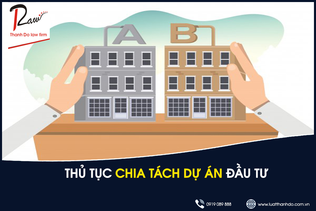 Thủ tục chia, tách dự án đầu tư