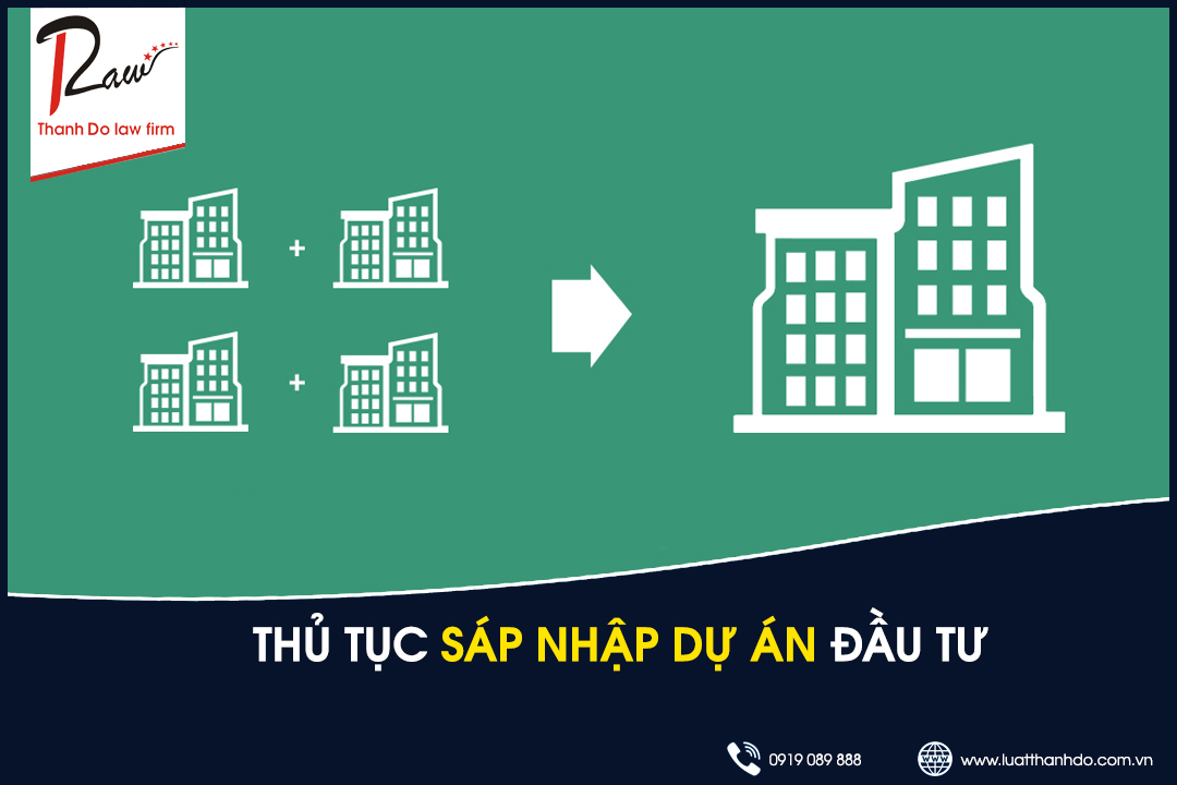 Thủ tục sáp nhập dự án đầu tư