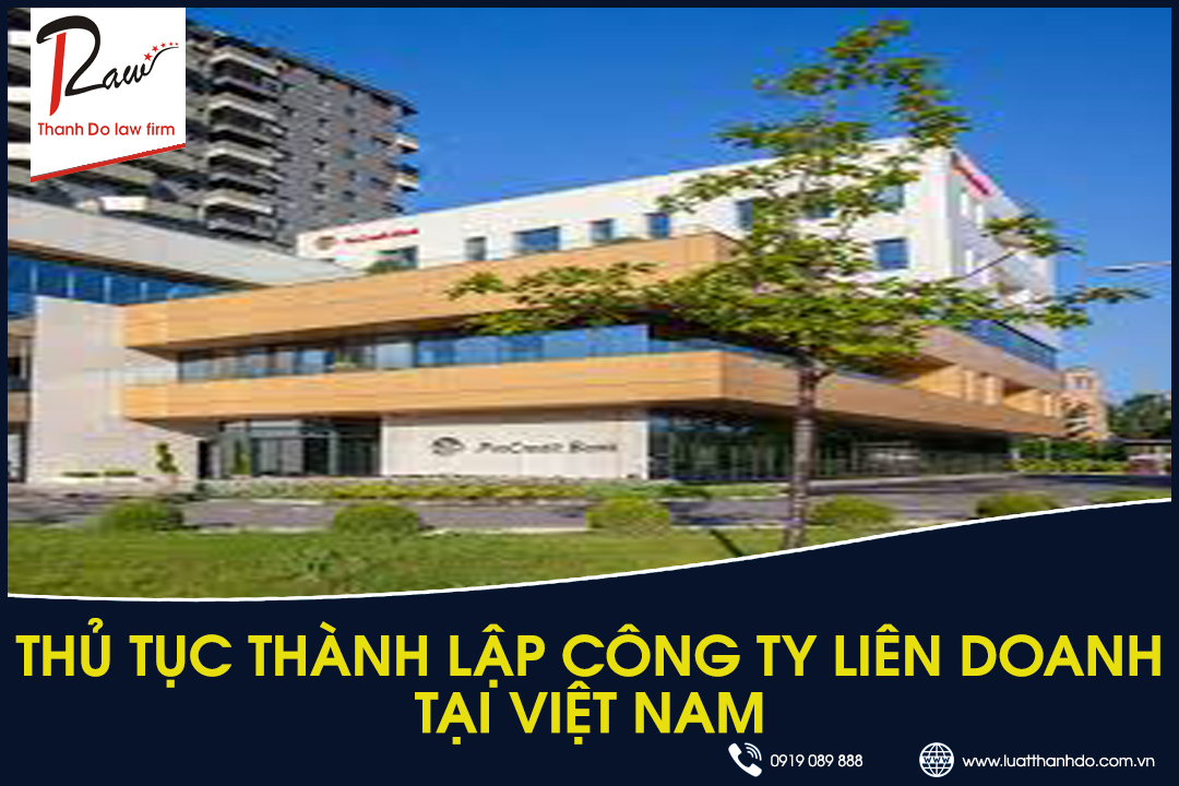 Thủ tục thành lập công ty liên doanh tại Việt Nam