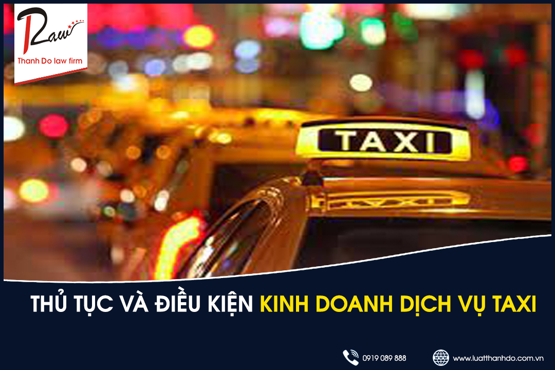 Thủ tục và điều kiện kinh doanh dịch vụ taxi
