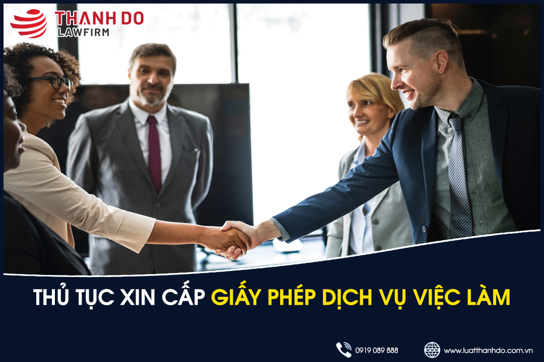 Thủ tục xin cấp giấy phép dịch vụ việc làm