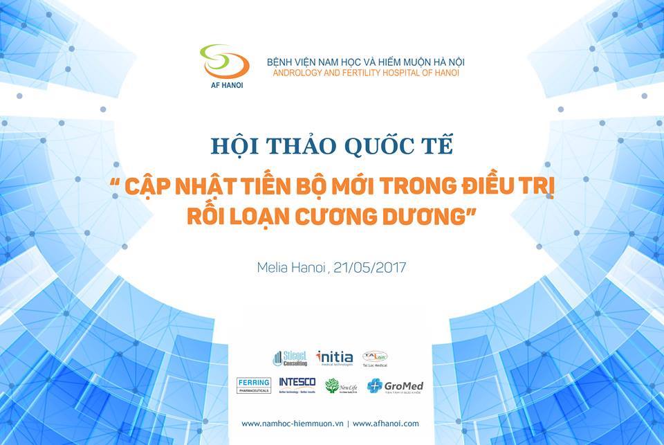 Hội thảo Quốc tế “Cập nhật tiến bộ mới trong điều trị Rối loạn cương dương”
