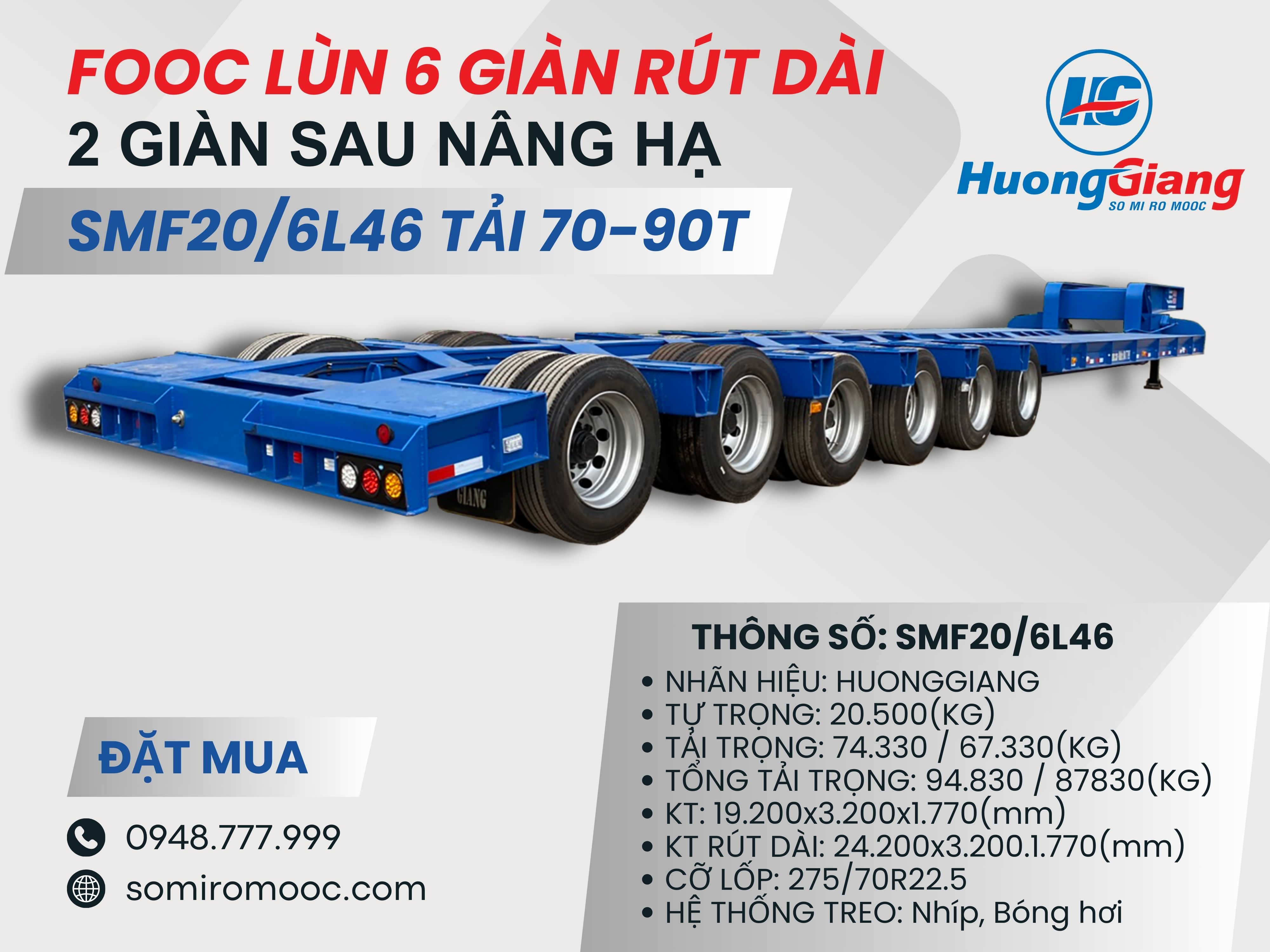 Fooc lùn 6 giàn rút dài, 2 giàn sau nâng hạ tải 60-90 Tấn sàn võng chở bồn - SMF20/6L46