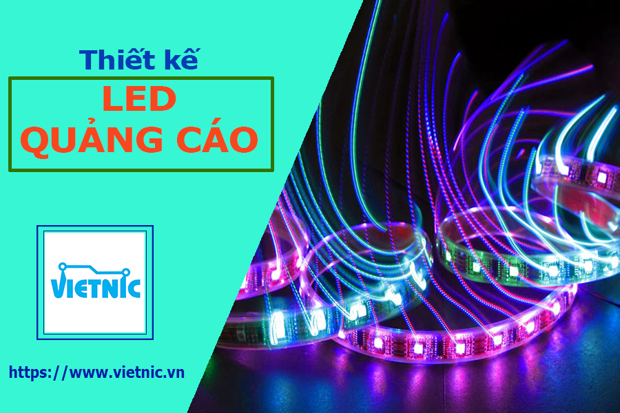 LED Vietnic hướng dẫn thiết kế biển led quảng cáo